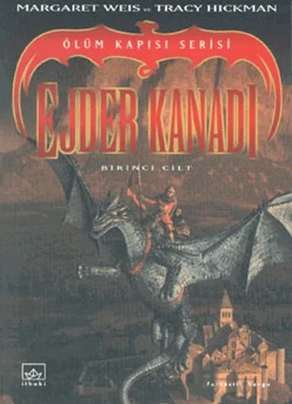 Ejder Kanadı Ölüm Kapısı Serisi 1. Cilt – Margaret Weis, Tracy Hickman – İthaki Yayınları kitap kapağı