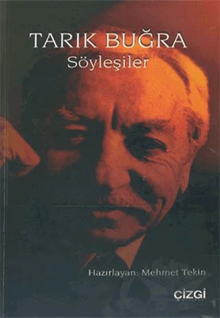 Tarık Buğra Söyleşiler – Tarık Buğra – Çizgi Kitabevi Yayınları kitap kapağı