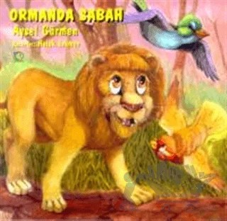 Ormanda Sabah – Aysel Gürmen – Uçanbalık Yayıncılık kitap kapağı
