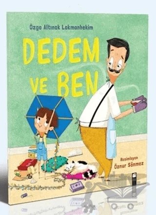 Dedem ve Ben – Özge Altınok Lokmanhekim – Final Kültür Sanat Yayınları kitap kapağı