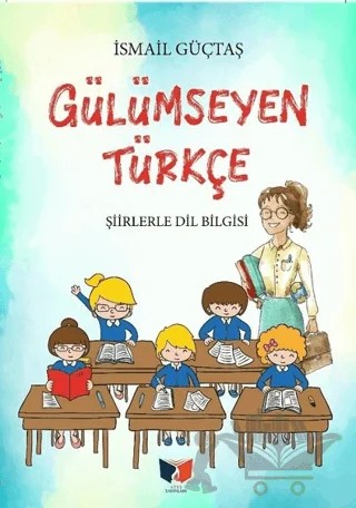 Gülümseyen Türkçe – İsmail Güçtaş – Ateş Yayınları kitap kapağı