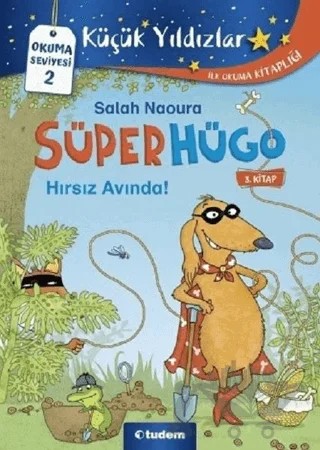Hırsız Avında! - Süperhügo 3 – Salah Naoura – Tudem Yayınları kitap kapağı