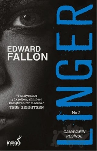 Linger-2 Canavarın Peşinde – Edward Fallon – İndigo Kitap kitap kapağı