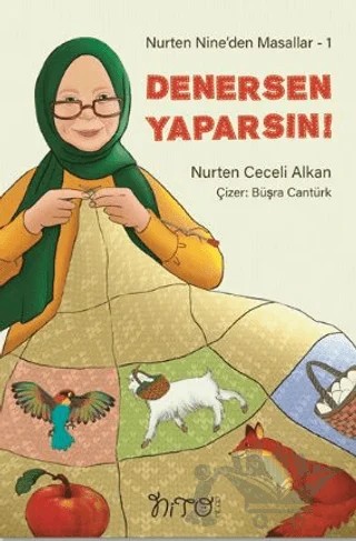 Nurten Nine’den Masallar 1 - Denersen Yaparsın! – Nurten Ceceli Alkan – Nito Kitap kitap kapağı