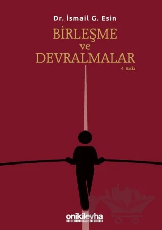 Birleşme ve Devralmalar – İsmail G. Esin – On İki Levha Yayınları kitap kapağı