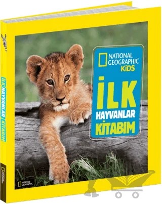 National Geographic İlk Hayvanlar Kitabım – Catherine D. Hughes – Beta Kids kitap kapağı