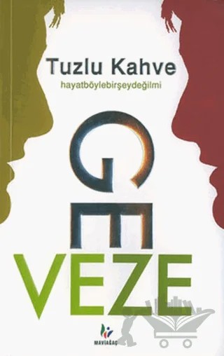 Tuzlu Kahve – Geveze – Mavi Ağaç Yayınları kitap kapağı