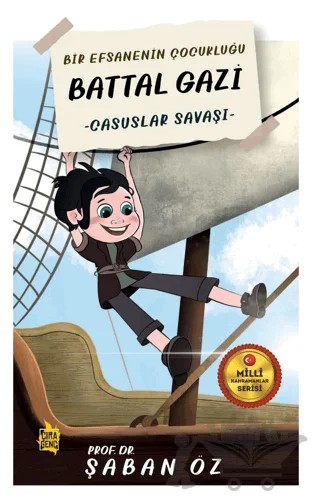 Battal Gazi – Şaban Öz – Çıra Yayınları kitap kapağı