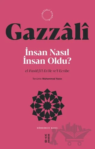İnsan Nasıl İnsan Oldu? – İmam Gazzali – Ketebe Yayınları kitap kapağı