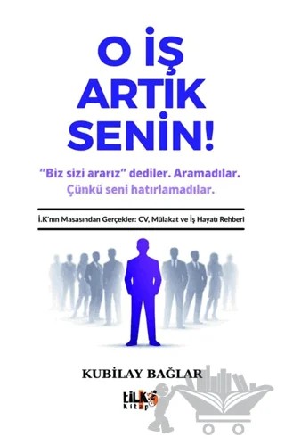 O İş Artık Senin – Kubilay Bağlar – Tilki Kitap kitap kapağı