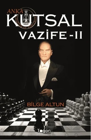 Anka - Kutsal Vazife 2 – Bilge Altun – Togan Yayıncılık kitap kapağı