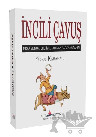 İncili Çavuş – Yusuf Karahal – Katip Yayınları kitap kapağı