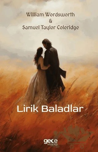 Lirik Baladlar – William Wordsworth, Samuel Taylor Coleridge – Gece Kitaplığı kitap kapağı