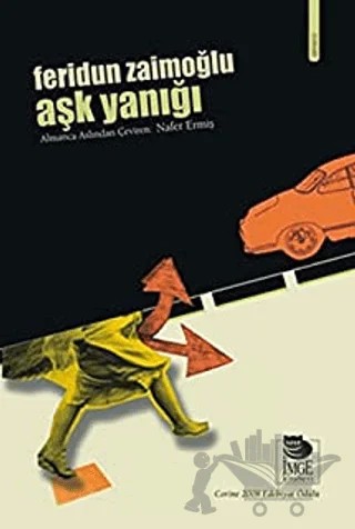 Aşk Yanığı – Feridun Zaimoğlu – İmge Kitabevi Yayınları kitap kapağı