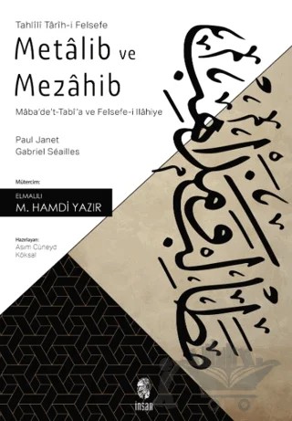 Metalib ve Mezahib – Gabriel Seailles, Paul Janet – İnsan Yayınları kitap kapağı