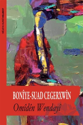 Omiden Wendayi – Boniye-Suad Cegerxwin – Lis Basın Yayın kitap kapağı