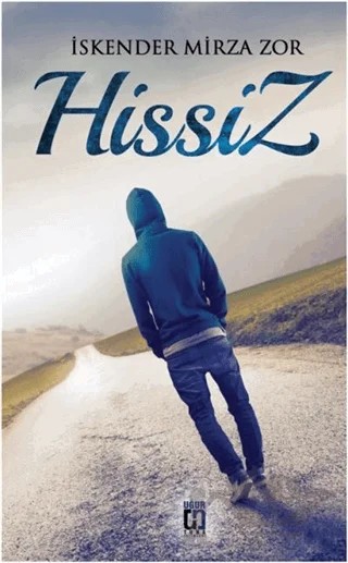 Hissiz – İskender Mirza Zor – Uğur Tuna Yayınları kitap kapağı