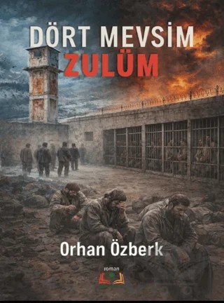 Dört Mevsim Zulüm – Orhan Özberk – Sidar Yayınları kitap kapağı