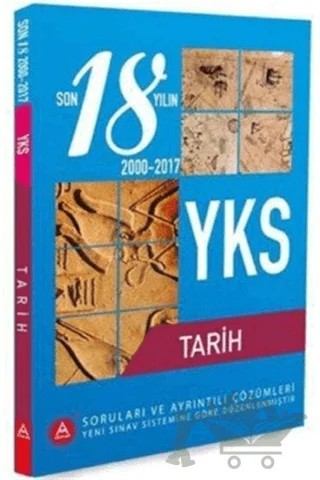 YKS Tarih Son 18 Yıl Çıkmış Soruları ve Ayrıntılı Çözümleri – Kolektif – A Yayınları kitap kapağı
