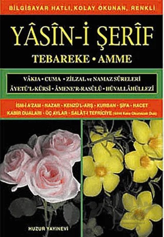 Orta Boy Yasin-i Şerif (Kod: 010) Tebareke - Amme – Hatice Sağlam – Huzur Yayınevi kitap kapağı