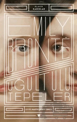 Uğultulu Tepeler - Klasik Kadınlar – Emily Bronte – Can Yayınları kitap kapağı
