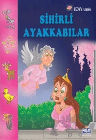 Uzay Serisi - Sihirli Ayakkabılar – Kolektif – Polat Kitapçılık kitap kapağı