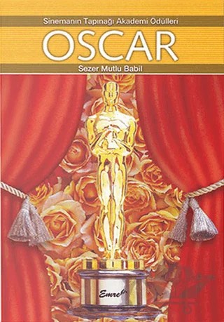 Sinemanın Tapınağı Akademi Ödülleri Oscar – Sezer Mutlu Babil – Emre Yayınları kitap kapağı