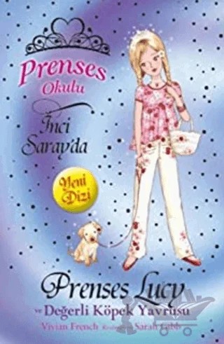Prenses Okulu 21: Prenses Lucy ve Değerli Köpek Yavrusu – Vivian French – Doğan Çocuk kitap kapağı