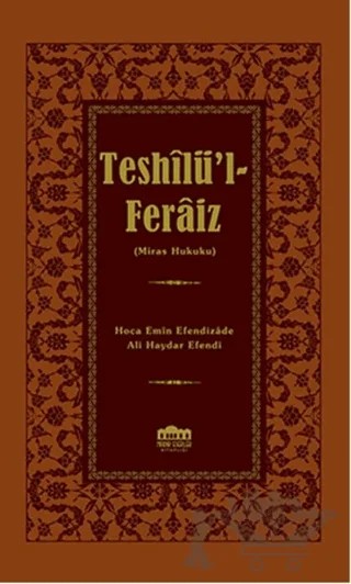 Teshilü’l-Feraiz – Ali Haydar Efendi – Nadir Eserler Kitaplığı kitap kapağı