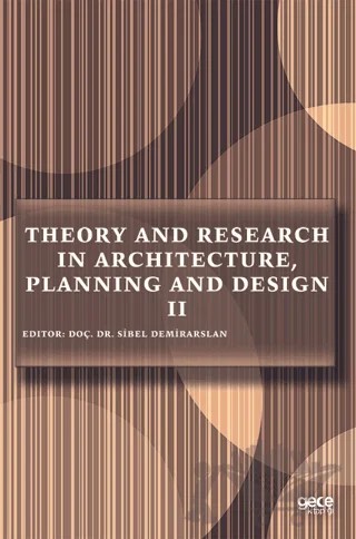 Theory and Research in Architecture, Planning and Design 2 – Sibel Demirarslan – Gece Kitaplığı kitap kapağı