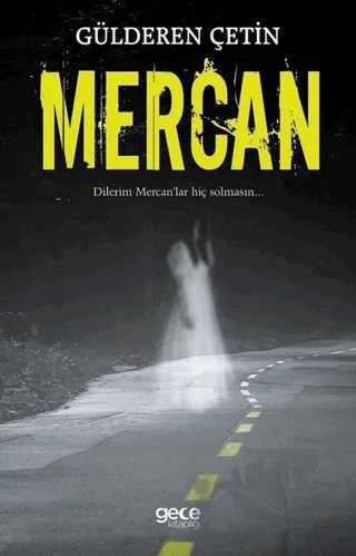 Mercan – Gülderen Çetin – Gece Kitaplığı kitap kapağı