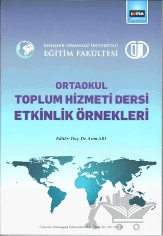 Ortaokul Toplum Hizmeti Dersi Etkinlik Örnekleri – Asım Arı – Eğitim Yayınevi - Bilimsel Eserler kitap kapağı