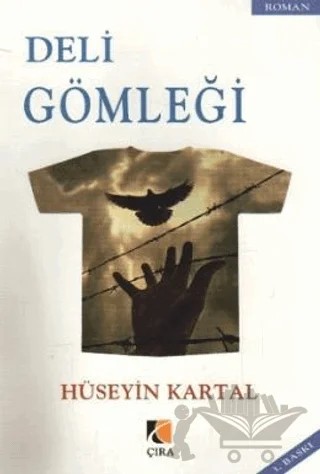 Deli Gömleği – Hüseyin Kartal – Çıra Yayınları kitap kapağı
