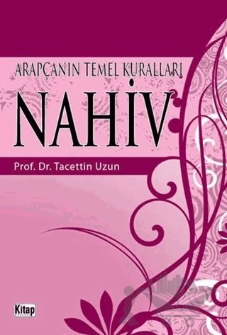Arapça’nın Temel Kuralları Nahiv – Tacettin Uzun – Kitap Dünyası Yayınları kitap kapağı