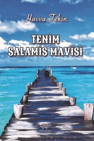 Tenim Salamis Mavisi – Havva Tekin – Ürün Yayınları kitap kapağı