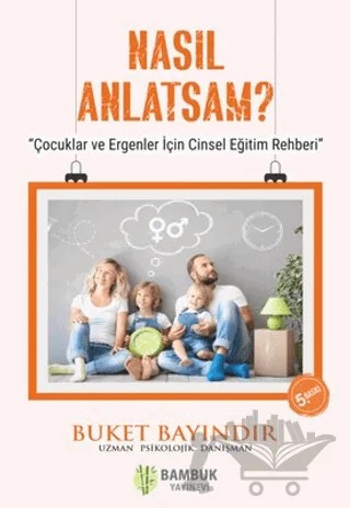 Nasıl Anlatsam? – Buket Bayındır – Bambuk Yayınevi kitap kapağı