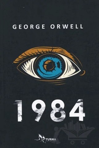 1984 – George Orwell – Turna Yayınları kitap kapağı