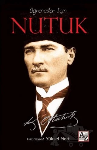 Öğrenciler İçin Nutuk – Mustafa Kemal Atatürk – Az Kitap kitap kapağı