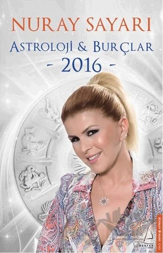 Astroloji - Burçlar 2016 – Nuray Sayarı – Destek Yayınları kitap kapağı
