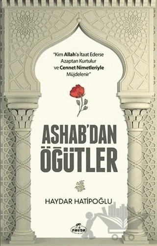 Ashab'dan Öğütler – Haydar Hatipoğlu – Ravza Yayınları kitap kapağı