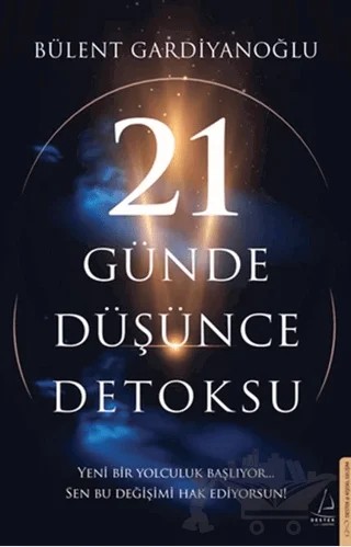 21 Günde Düşünce Detoksu – Bülent Gardiyanoğlu – Destek Yayınları kitap kapağı