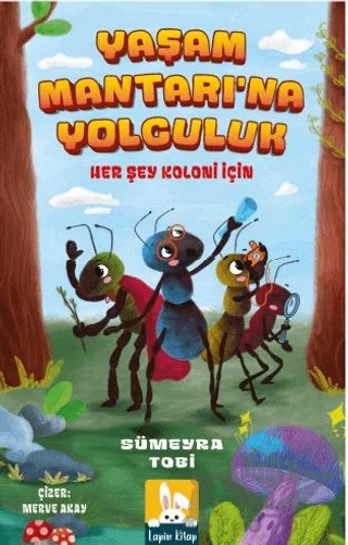 Yaşam Mantarına Yolculuk – Sümeyra Tobi – Lapin Kitap kitap kapağı