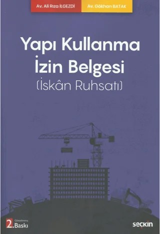 Yapı Kullanma İzin Belgesi – Gökhan Batak, Ali Rıza İlgezdi – Seçkin Yayıncılık kitap kapağı