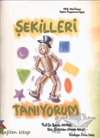 Şekilleri Tanıyorum – Berrin Akman, Gülden Uyanık Balat – Eğiten Kitap kitap kapağı