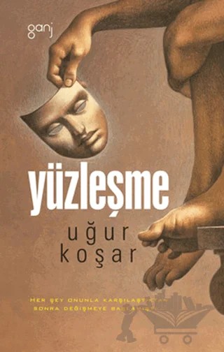 Yüzleşme – Uğur Koşar – Ganj Kitap kitap kapağı