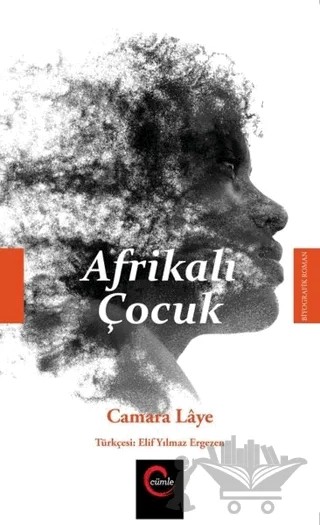 Afrikalı Çocuk – Camara Laye – Cümle Yayınları kitap kapağı