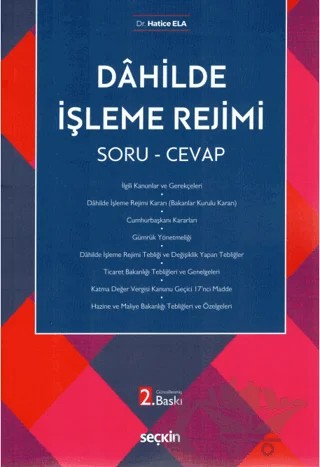 Dahilde İşleme Rejimi – Hatice Ela – Seçkin Yayıncılık kitap kapağı