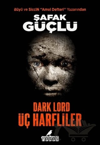 Dar Lord - Üç Harfliler – Şafak Güçlü – Fobos kitap kapağı