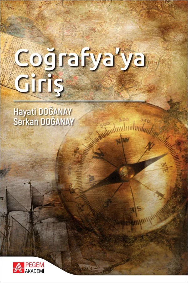 Coğrafya`ya Giriş – Hayati Doğanay, Serkan Doğanay – Pegem Akademi Yayıncılık kitap kapağı