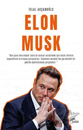 Elon Musk – İclal Akşamoğlu – Babür Yayınları kitap kapağı